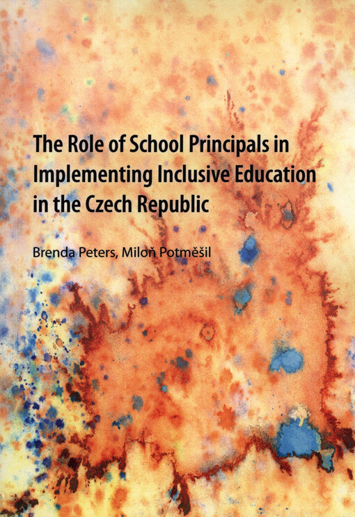 The Role of School Principals in Implementing Inclusive Education in the Czech Republic