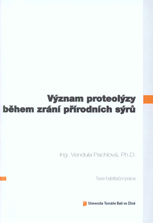 Význam proteolýzy během zrání přírodních sýrů