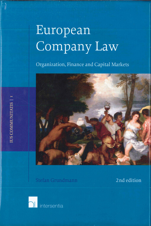 European company law  : organization, finance and capital markets 