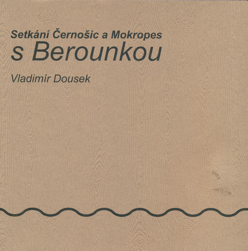 Setkání Černošic a Mokropes s Berounkou