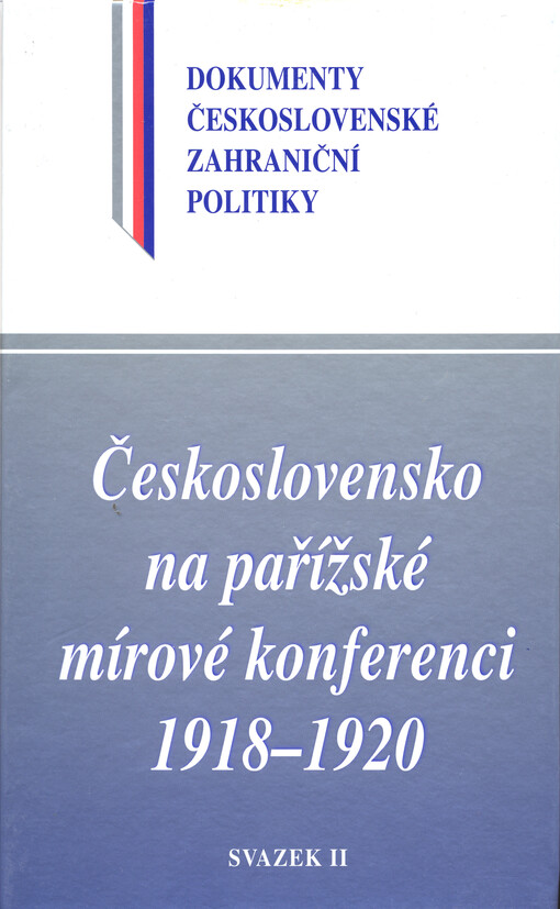 Československo na pařížské mírové konferenci 1918-1920, sv. 2