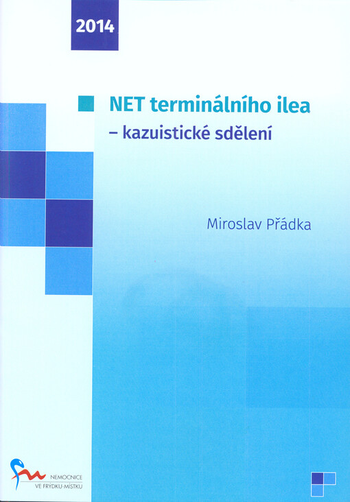 NET terminálního ilea - kazuistické sdělení