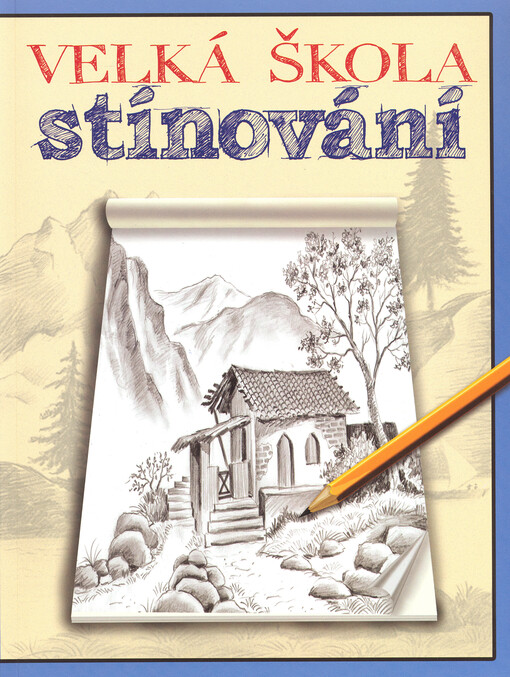 Velká škola stínování