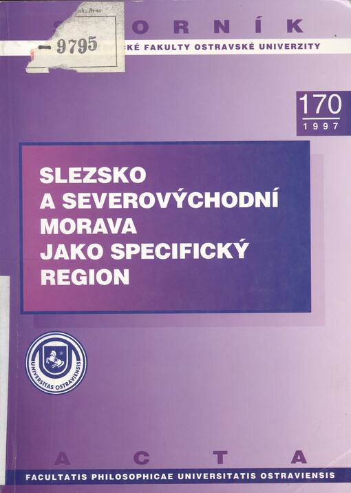 Slezsko a severovýchodní Morava jako specifický region