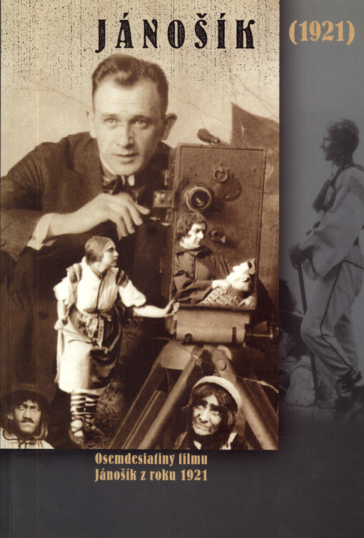 Jánošík (1921) : osemdesiatiny filmu Jánošík z roku 1921