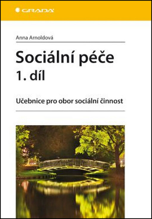 Sociální péče 1. díl | Arnoldová Anna - e-kniha