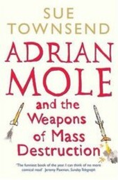 Adrian Mole - The Weapons of Mass Destruction: Sue Townsendová