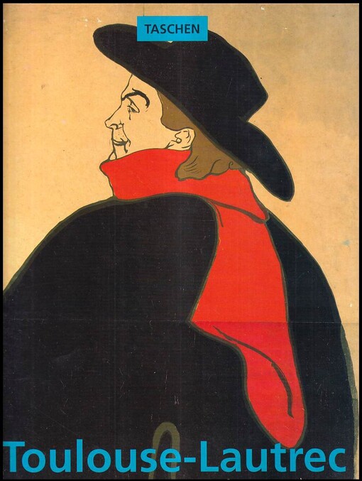 Henri de Toulouse-Lautrec. 1864-1901 : Divadlo života /