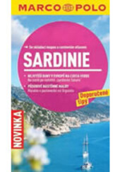 Sardinie :doporučené tipy : [se skládací mapou a cestovním atlasem]