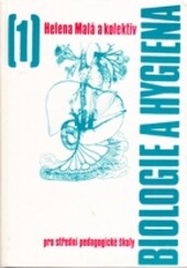 Biologie a hygiena I : Učebnice pro 1. roč. stř. pedagog. škol