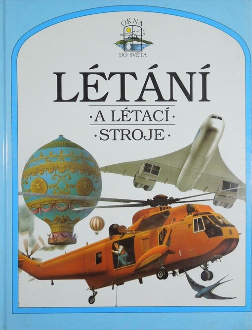 Létání a létací stroje