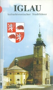 Iglau :kulturhistorischer Stadtführer