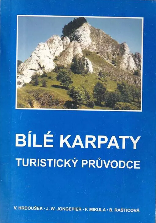 Bílé Karpaty :turistický průvodce
