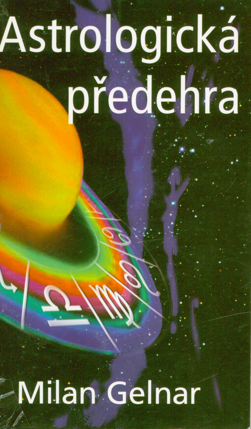 Astrologická předehra : praktický návod k nalezení sebe sama