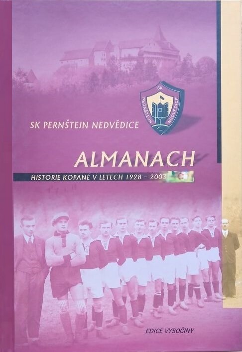 Almanach SK Pernštejn Nedvědice :historie kopané v letech 1928-2003