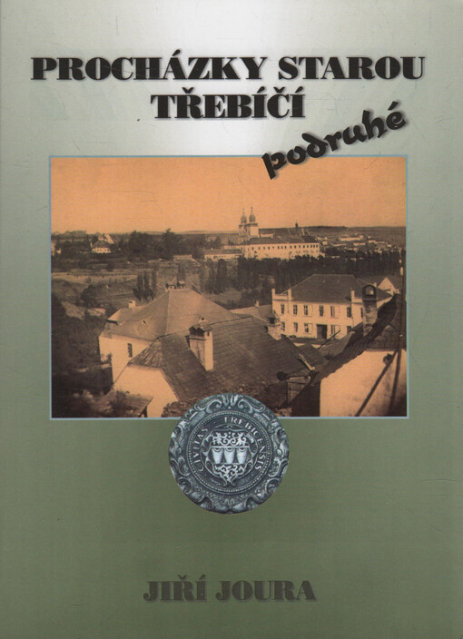 Procházky starou Třebíčí podruhé