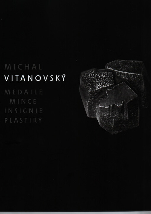 Michal Vitanovský :medaile, mince, insignie, plastiky