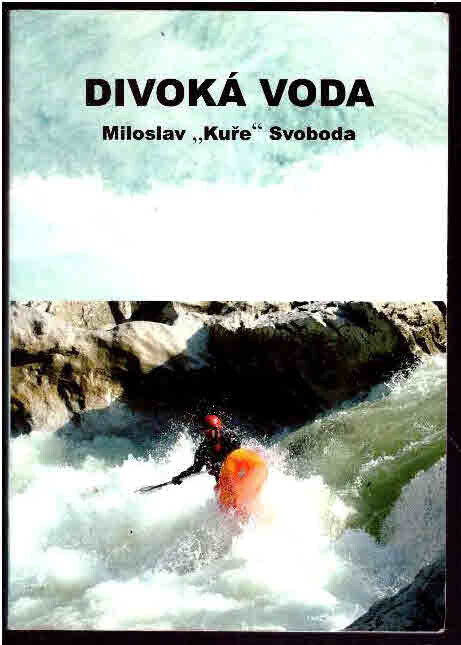 Divoká voda : (manuál pro pádlo)