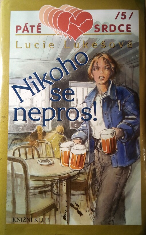 Nikoho se nepros!