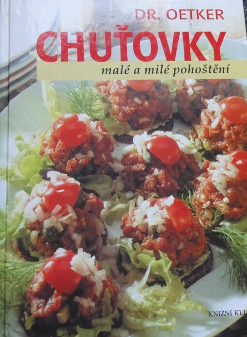 Chuťovky, Malé a milé pohoštění