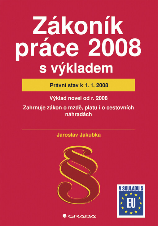Zákoník práce 2008 - s výkladem