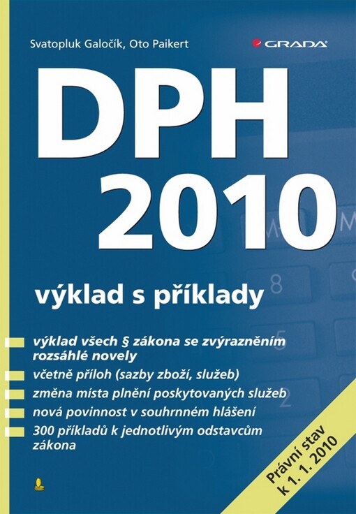 DPH 2010 :výklad s příklady : [právní stav k 1.1.2010]