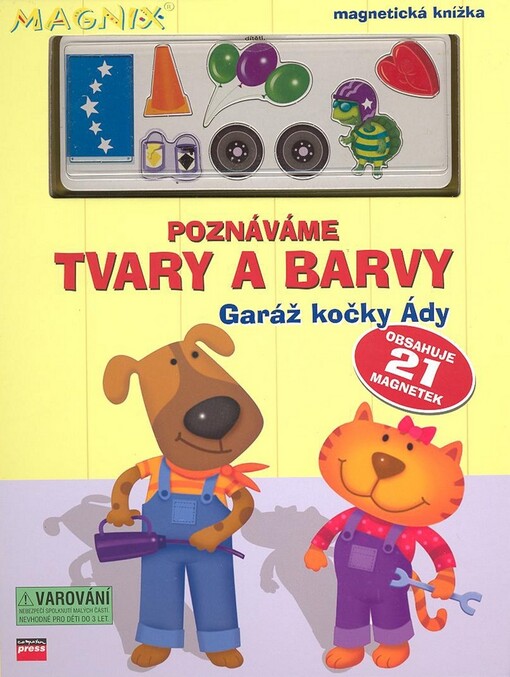 Poznáváme tvary a barvy : garáž kočky Ády