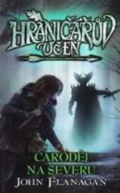 Hraničářův učeň. Čaroděj na severu