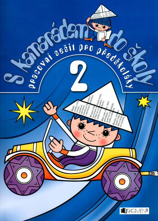 S kamarádem do školy : pracovní sešit pro předškoláky, Svazek 2