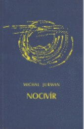 Nocivír : (básně 2005-2006)