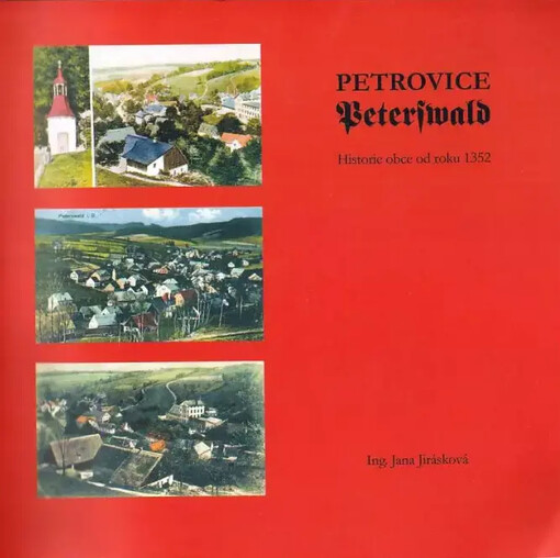 Petrovice =Peterswald : historie obce od roku 1352