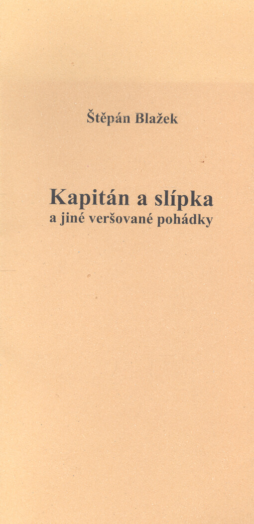 Kapitán a slípka a jiné veršované pohádky