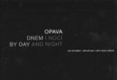 Opava dnem i nocí :cesta krásným městem s fotografem Janem Pohribným : osobní vzpomínky Jiřího Grygara : historická zastavení Petra Hory Hořejše = Opava by day and night : a tour of the lovely town with the photographer Jan Pohribný : personal memories of Jiří Grygar : historical stops of Petr Hora Hořejš