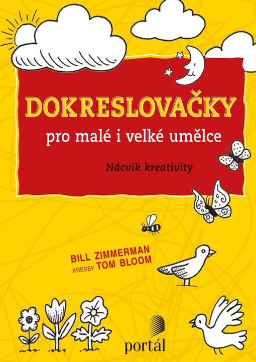 Dokreslovačky pro malé i velké umělce : nácvik kreativity