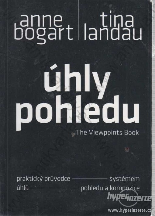Úhly pohledu : praktický průvodce systémem úhlů pohledu a kompozice