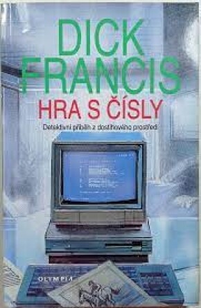 Hra s čísly : detektivní příběh z dostihového prostředí, 2. vyd.