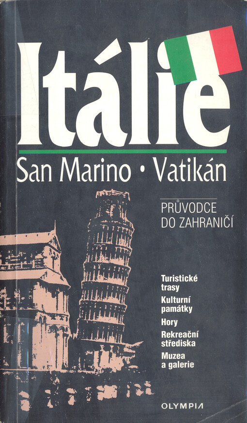 Itálie, San Marino, Vatikán : průvodce do zahraničí