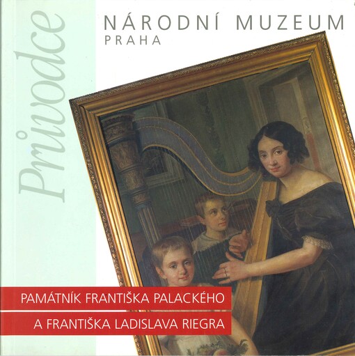 Památník Františka Palackého a Františka Ladislava Riegra