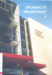 Informační gramotnost : sborník příspěvků z konference, konané 21. a 22. listopadu 2007 v Moravské zemské knihovně