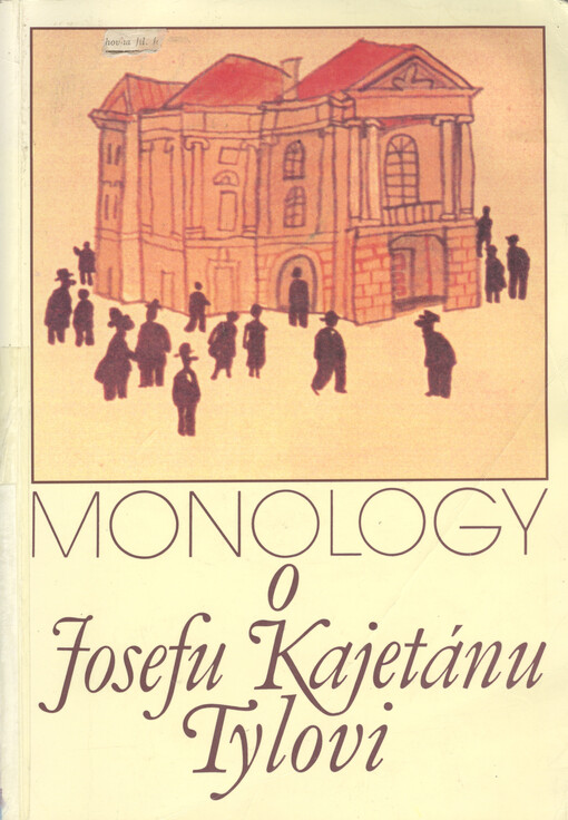 Monology o Josefu Kajetánu Tylovi