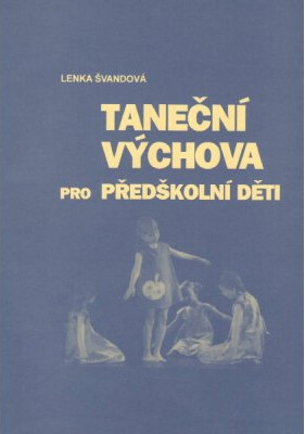 Taneční výchova pro předškolní děti