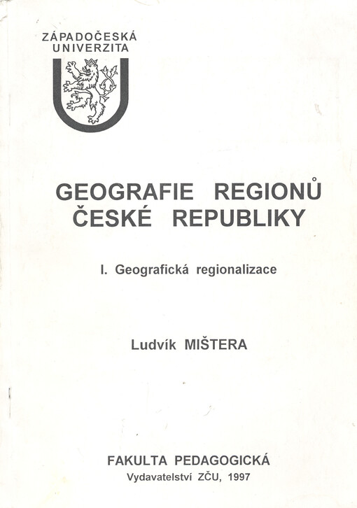 Geografie regionů České republiky. I., Geografická regionalizace