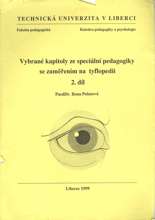 Vybrané kapitoly ze speciální pedagogiky se zaměřením na tyflopedii