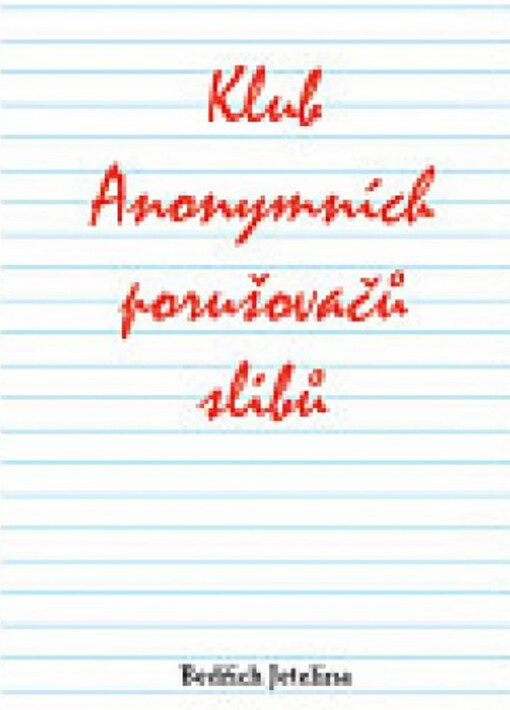 Klub anonymních porušovačů slibů