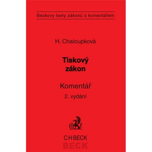 Zákon o právech a povinnostech při vydávání periodického tisku (tiskový zákon) a předpisy související : komentář