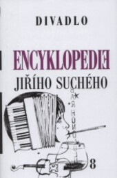 Encyklopedie Jiřího Suchého. Divadlo, Svazek 8