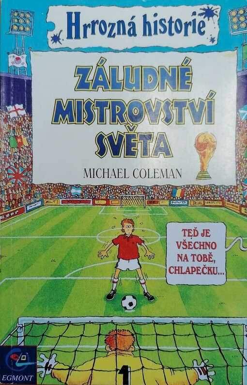 Záludné mistrovství světa: hrrozná historie, 1. vyd.