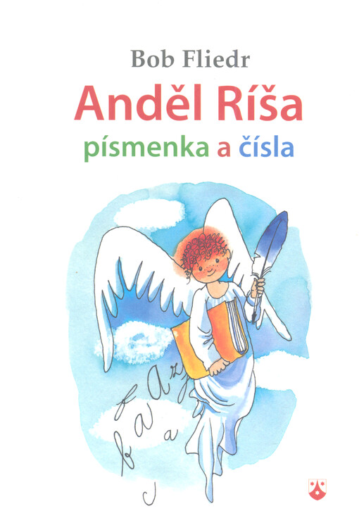Anděl Ríša :písmenka a čísla