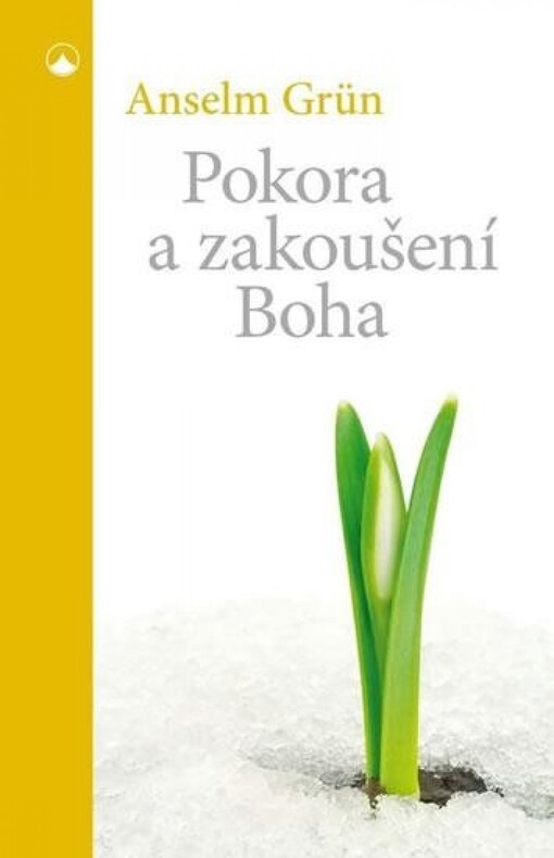 Pokora a zakoušení Boha