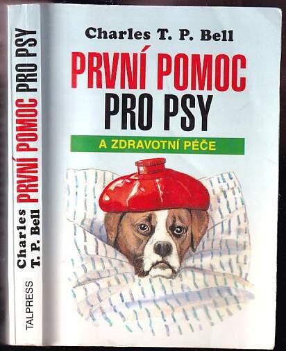 První pomoc a zdravotní péče o psy
